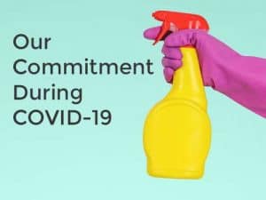 Our Commitment During COVID-19